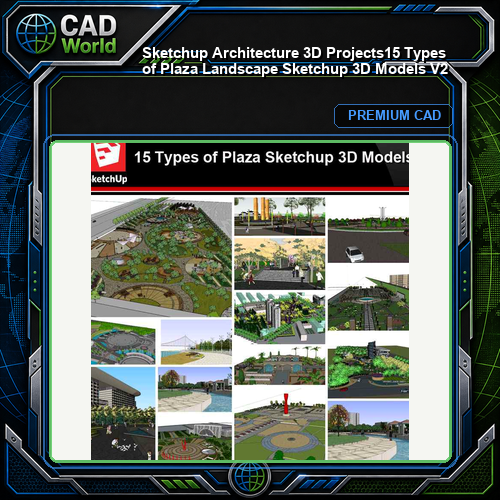 💎【Sketchup Architecture 3D Projects】15 Types of Plaza Landscape Sketchup 3D Models V2