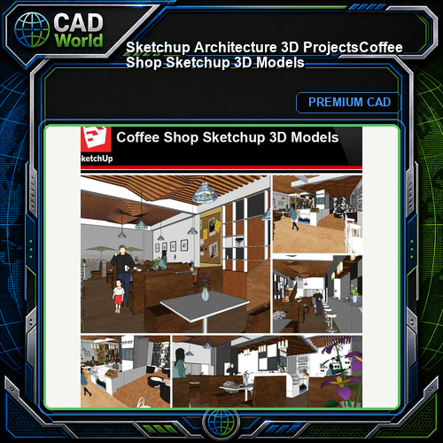 💎【Sketchup Architecture 3D Projects】Coffee Shop Sketchup 3D Models
