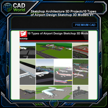 💎【Sketchup Architecture 3D Projects】10 Types of Airport Design Sketchup 3D Models V1