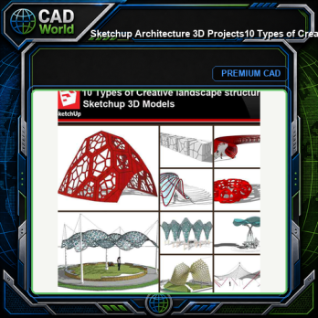 💎【Sketchup Architecture 3D Projects】10 Types of Creative landscape structure Sketchup 3D Models V4