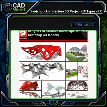💎【Sketchup Architecture 3D Projects】10 Types of Creative landscape structure Sketchup 3D Models V1