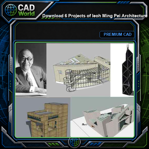 💎Download 6 Projects of Ieoh Ming Pei Architecture Sketchup 3D Models(*.skp file format)