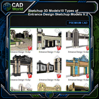 【Sketchup 3D Models】10 Types of Entrance Design Sketchup Models V.2