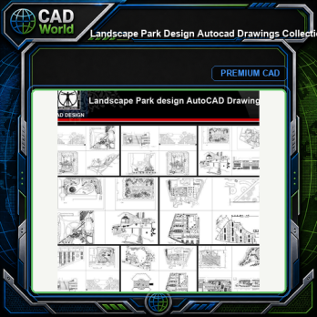 ★【Landscape Park Design Autocad Drawings Collections】All kinds of Landscape CAD Drawings