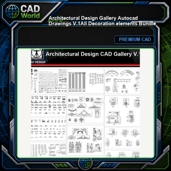 ★【Architectural Design Gallery Autocad Drawings V.1】All Decoration elements Bundle