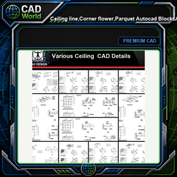 ★【Ceiling line,Corner flower,Parquet Autocad Blocks】All kinds of Ceiling design CAD drawings Bundle