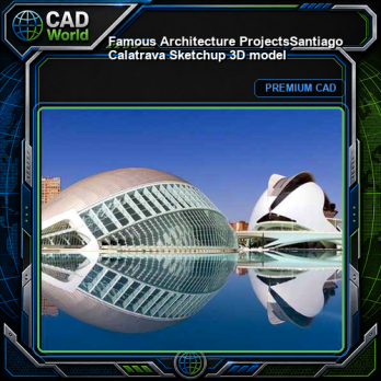 💎【Famous Architecture Projects】Santiago Calatrava Sketchup 3D model