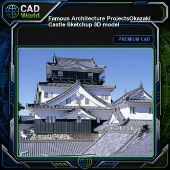 💎【Famous Architecture Projects】Okazaki Castle Sketchup 3D model