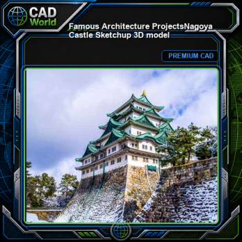 💎【Famous Architecture Projects】Nagoya Castle Sketchup 3D model