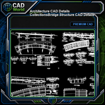 【Architecture CAD Details Collections】Bridge Structure CAD Details