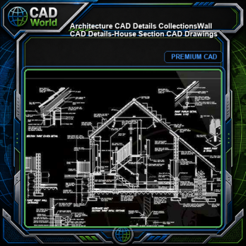 【Architecture CAD Details Collections】Wall CAD Details-House Section CAD Drawings
