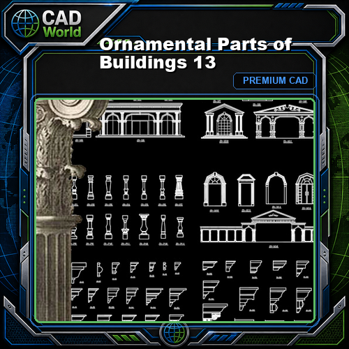 Ornamental Parts of Buildings 13