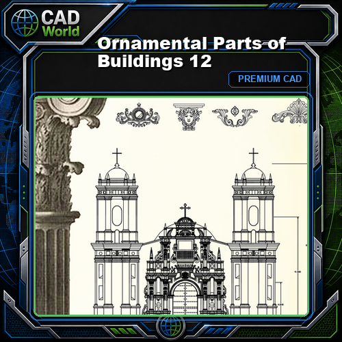 Ornamental Parts of Buildings 12