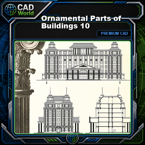 Ornamental Parts of Buildings 10