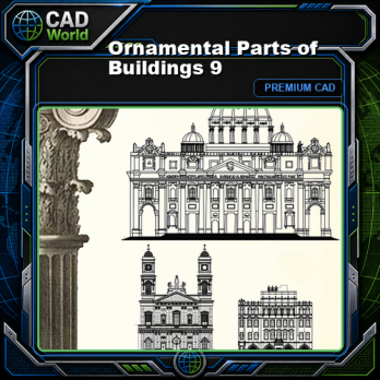 Ornamental Parts of Buildings 9