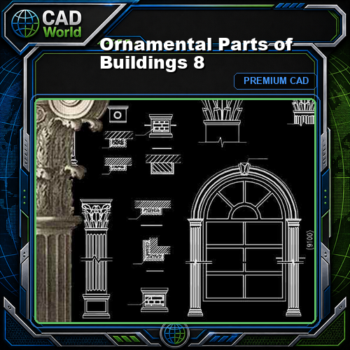 Ornamental Parts of Buildings 8