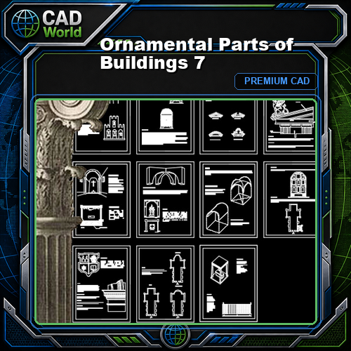 Ornamental Parts of Buildings 7
