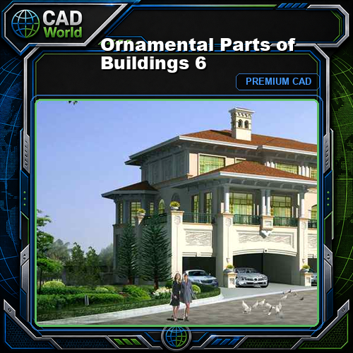 Ornamental Parts of Buildings 6
