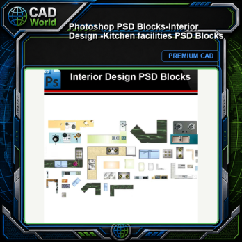 ★Photoshop PSD Blocks-Interior Design -Kitchen facilities PSD Blocks