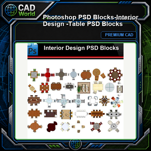 ★Photoshop PSD Blocks-Interior Design -Table PSD Blocks