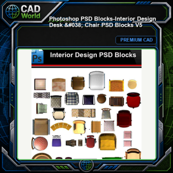 ★Photoshop PSD Blocks-Interior Design Desk & Chair PSD Blocks V5