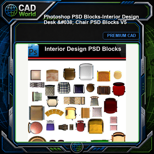 ★Photoshop PSD Blocks-Interior Design Desk & Chair PSD Blocks V5