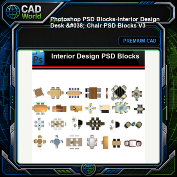 ★Photoshop PSD Blocks-Interior Design Desk & Chair PSD Blocks V3