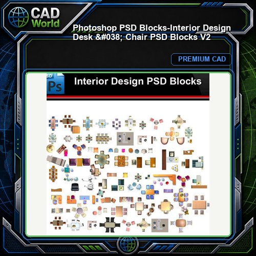 ★Photoshop PSD Blocks-Interior Design Desk & Chair PSD Blocks V2