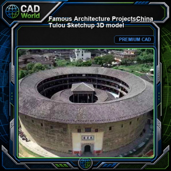 💎【Famous Architecture Projects】China Tulou Sketchup 3D model