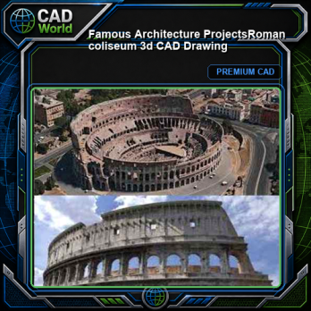 💎【Famous Architecture Projects】Roman coliseum 3d CAD Drawing