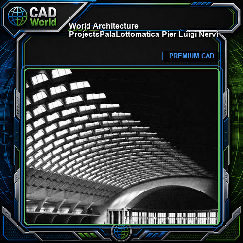 💎【World Architecture Projects】PalaLottomatica-Pier Luigi Nervi
