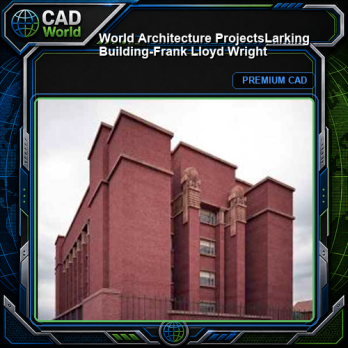 💎【World Architecture Projects】Larking BuiIding-Frank Lloyd Wright
