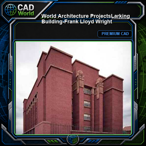 💎【World Architecture Projects】Larking BuiIding-Frank Lloyd Wright