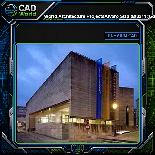 💎【World Architecture Projects】Alvaro Siza - Galicia Museum of Contemporary Art