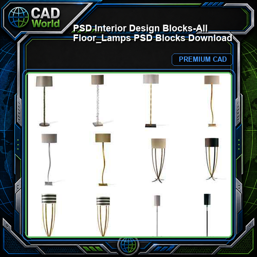 ★【 PSD Interior Design Blocks-All Floor_Lamps PSD Blocks Download】