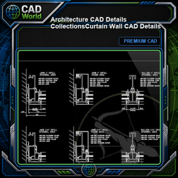 【Architecture CAD Details Collections】Curtain Wall CAD Details
