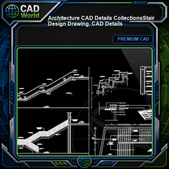 【Architecture CAD Details Collections】Stair Design Drawing, CAD Details