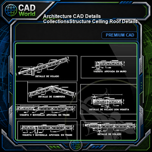 【Architecture CAD Details Collections】Structure Celling Roof Details
