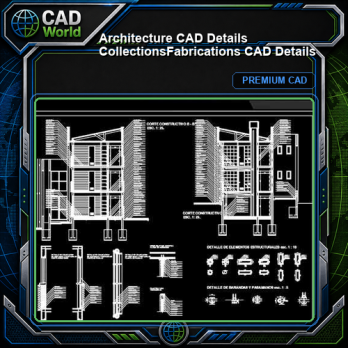 【Architecture CAD Details Collections】Fabrications CAD Details