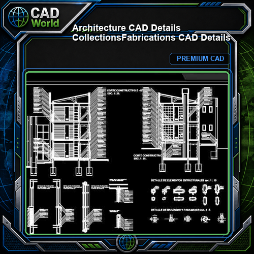 【Architecture CAD Details Collections】Fabrications CAD Details
