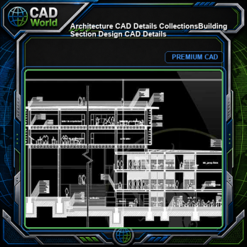 【Architecture CAD Details Collections】Building Section Design CAD Details
