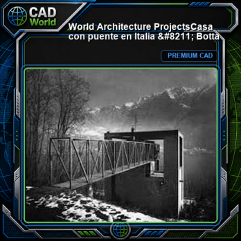 💎【World Architecture Projects】Casa con puente en Italia - Botta