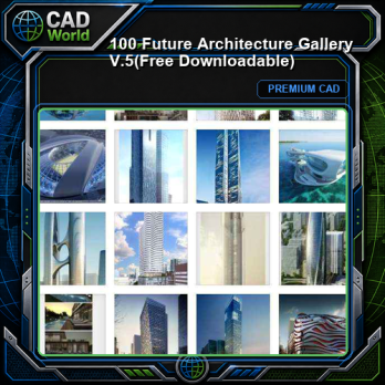 100 Future Architecture Gallery V.5(Free Downloadable)